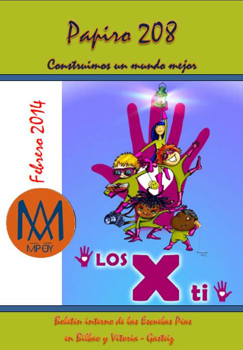 UN NUEVO PAPIRO: «CONSTRUIMOS UN MUNDO MEJOR»