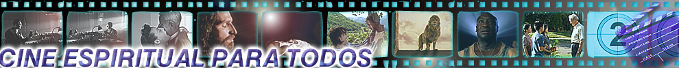 CINE ESPIRITUAL PARA TODOS