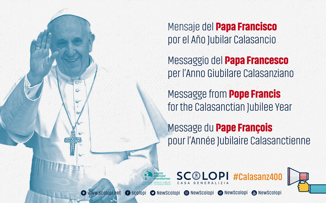MENSAJE DEL PAPA AL INICIAR ESTE AÑO ESCOLAPIO