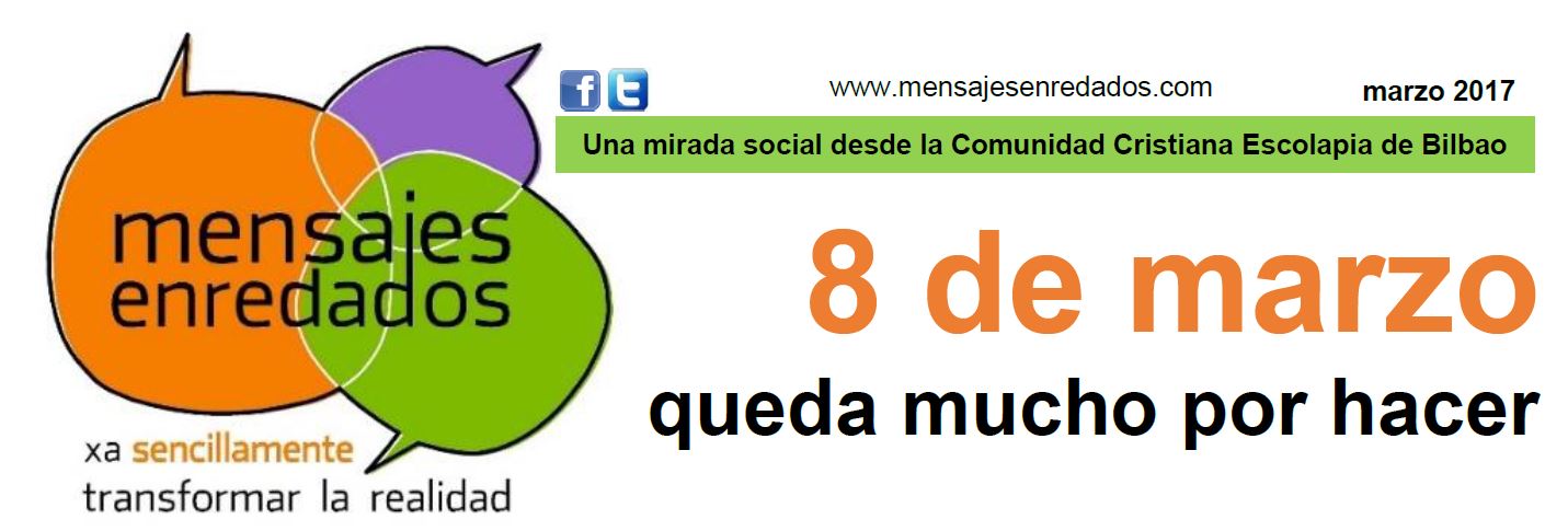 8 MARZO, DÍA DE LA MUJER: MENSAJE ENREDADO