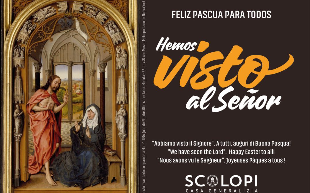 LA CONGREGACIÓN GENERAL NOS FELICITA EN ESTA PASCUA