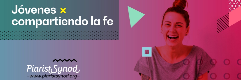SEGUIMOS EL SÍNODO ESCOLAPIO DE LOS JÓVENES