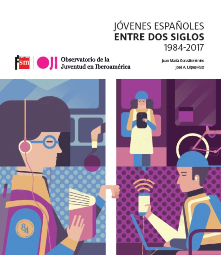 JÓVENES ESPAÑOLES 2017 (INFORME FUNDACIÓN SANTA MARÍA)