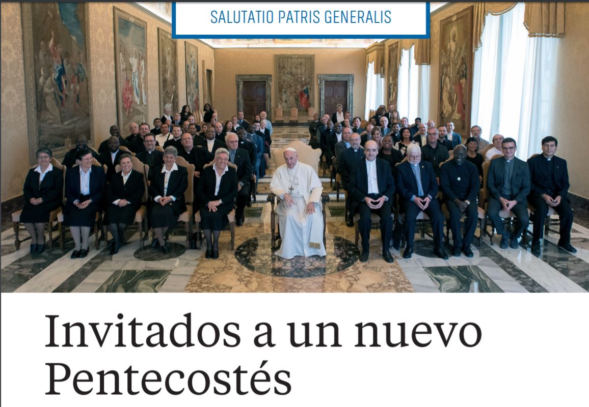 CARTA A LOS HERMANOS DEL P. GENERAL: VIVIR UN NUEVO PENTECOSTÉS