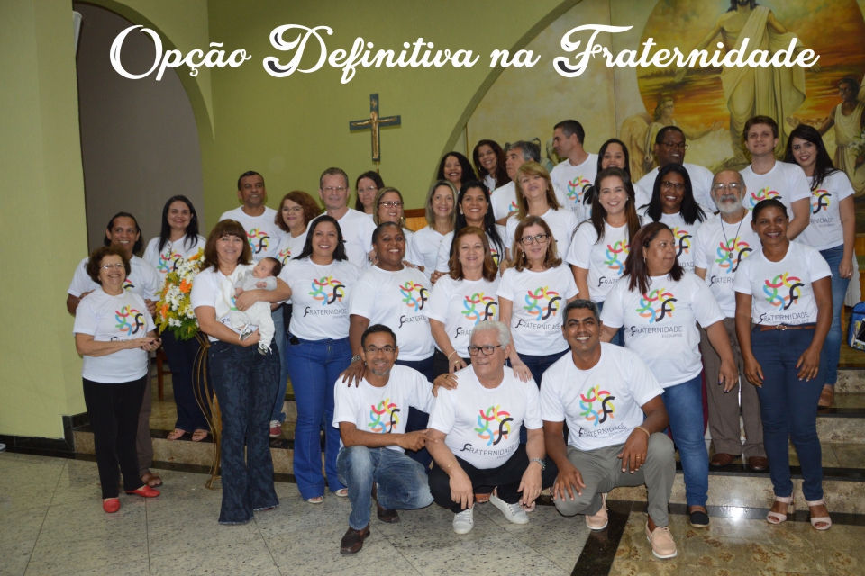 OPCIÓN DEFINITIVA EN LA FRATERNIDAD DE VALADARES – BRASIL