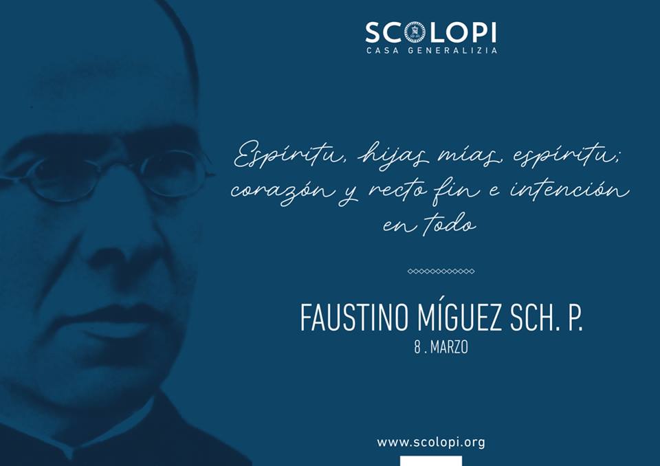 8 de marzo, DÍA DE SAN FAUSTINO MÍGUEZ