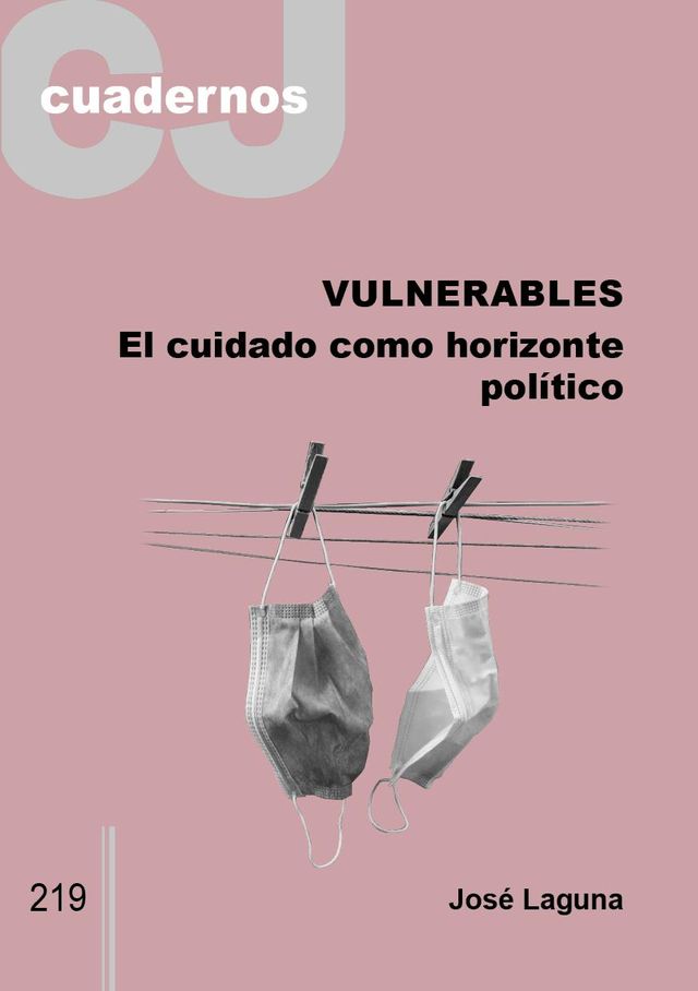 EL CUIDADO, UNA CLAVE DE VIDA Y TRANSFORMACIÓN SOCIAL