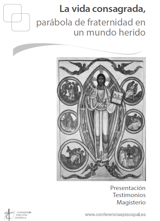 LA VIDA CONSAGRADA, PARÁBOLA DE FRATERNIDAD