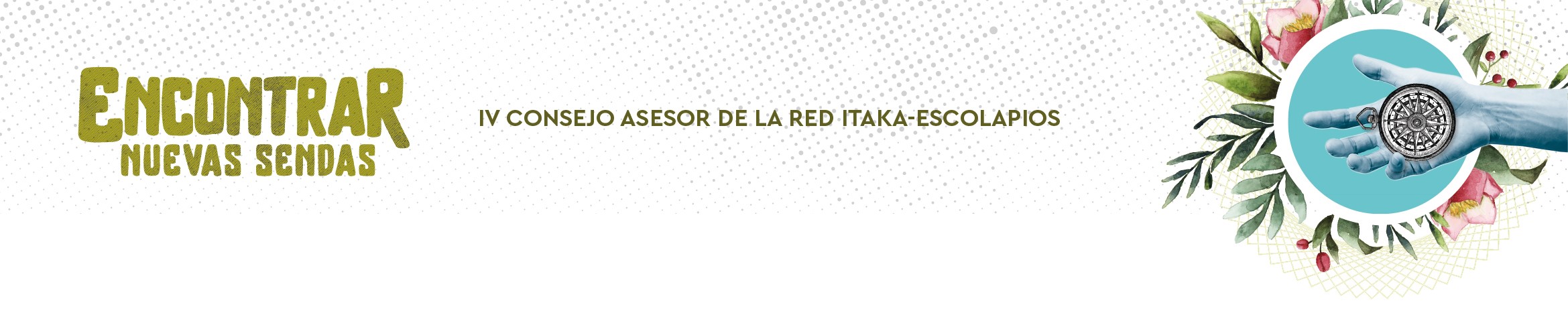 A TRES SEMANAS DEL IV CONSEJO ASESOR DE ITAKA – ESCOLAPIOS