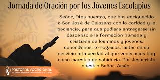 JORNADA DE ORACIÓN POR LOS JÓVENES ESCOLAPIOS EN FORMACIÓN