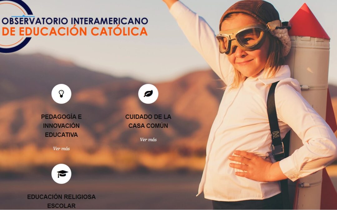 OBSERVATORIO INTERAMERICANO DE EDUCACIÓN CATÓLICA