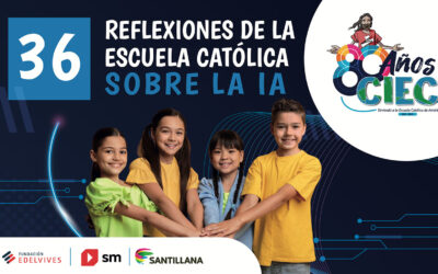 REFLEXIONES DE LA ESCUELA CATÓLICA SOBRE LA INTELIGENCIA ARTIFICAL