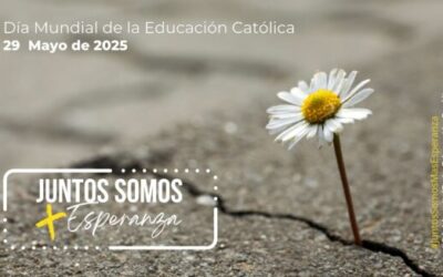 29 de mayo, DÍA INTERNACIONAL DE LA EDUCACIÓN CATÓLICA