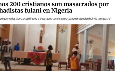 200 CRISTIANOS ASESINADOS EN NIGERIA