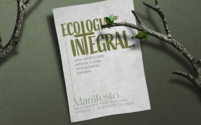 MANIFIESTO POR UNA ECOLOGÍA INTEGRAL, DE LOS OBISPOS DE BRASIL