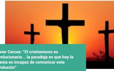 EL EVANGELIO ES REVOLUCIONARIO… PERO LA IGLESIA NO SABE COMUNICARLO