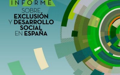 IX INFORME FOESSA SOBRE EXCLUSIÓN Y DESARROLLO SOCIAL EN ESPAÑA