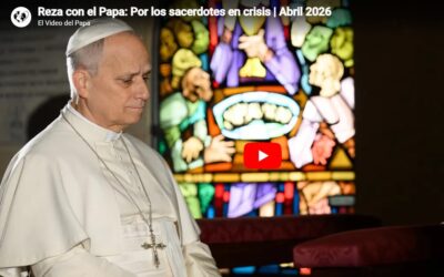ORAMOS CON EL PAPA… POR LOS SACERDOTES EN CRISIS