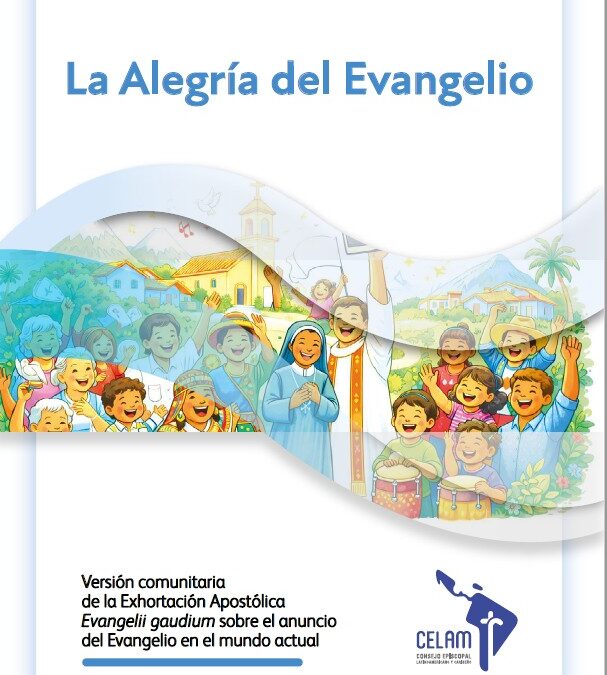 VERSIÓN POPULAR DE LA EXHORTACIÓN «EVANGELII GAUDIUM»