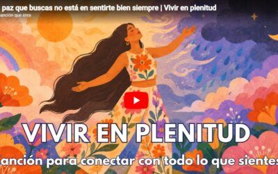 VIVIR EN PLENITUD…  EN TODO MOMENTO