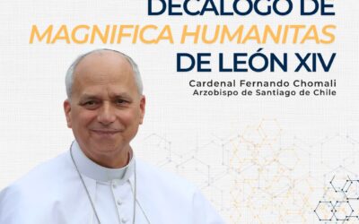 MAGNIFICA HUMANITAS, ENCÍCICLA DEL PAPA LEÓN SOBRE LA SALVAGUARDA DE LA PERSONA EN LA ERA DE LA IA
