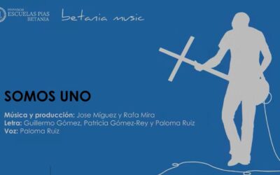 CANCIÓN «SOMOS UNO», LEMA DE ESTE CURSO