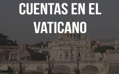 EL VATICANO TRANSPARENTA SU PATRIMONIO: NÚMEROS Y DESAFÍOS