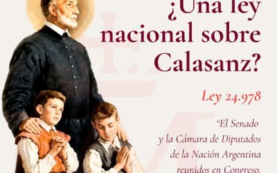 ARGENTINA RECONOCE POR LEY A CALASANZ COMO PROTECTOR DE LAS ESCUELAS