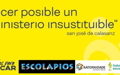 LA EDUCACIÓN ESCOLAPIA, UN MINISTERIO INSUSTITUIBLE