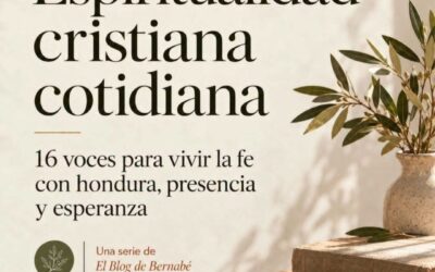 CAMINOS DE ESÍRITUALIDAD CRISTIANA COTIDIANA